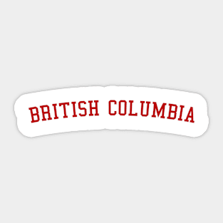 BRITISH COLUMBIA CANADA Sticker